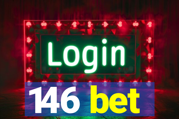 146 bet